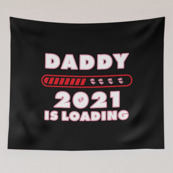 Item preview, Daddy 2021 Is Loading designed and sold by tinypurpleland.