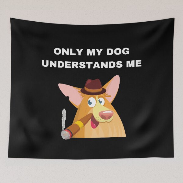 Item preview,  Only my dog understands me 2 designed and sold by Cafecreative.