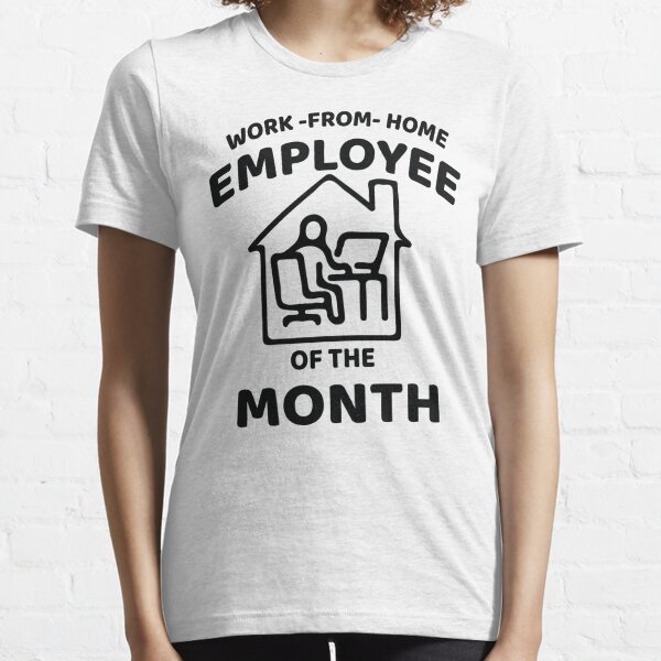 employee of the month t shirt