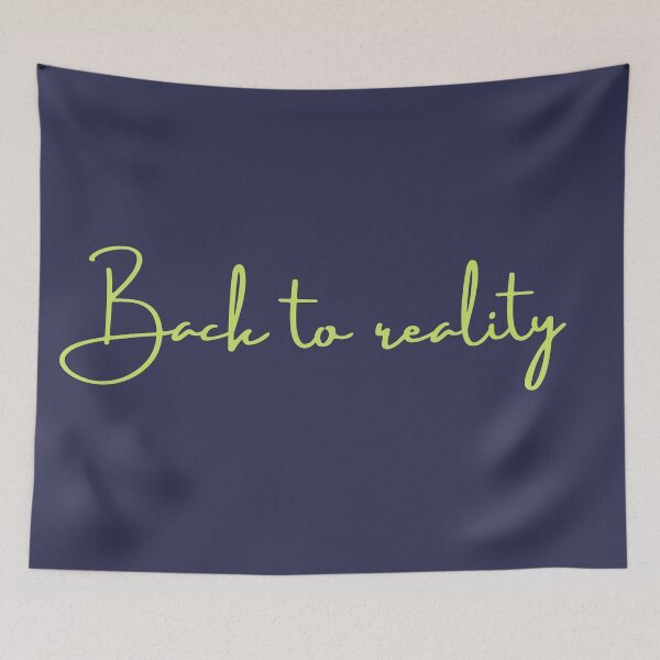 Item preview, Back to reality designed and sold by ahmadbeg10.