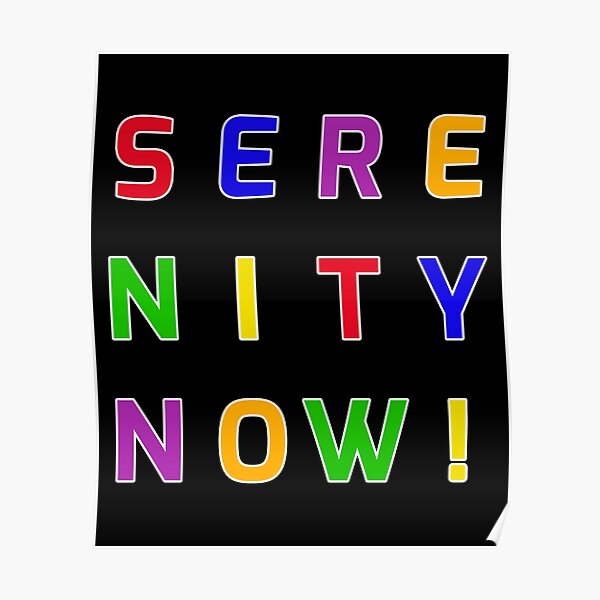 seinfeld serenity now button