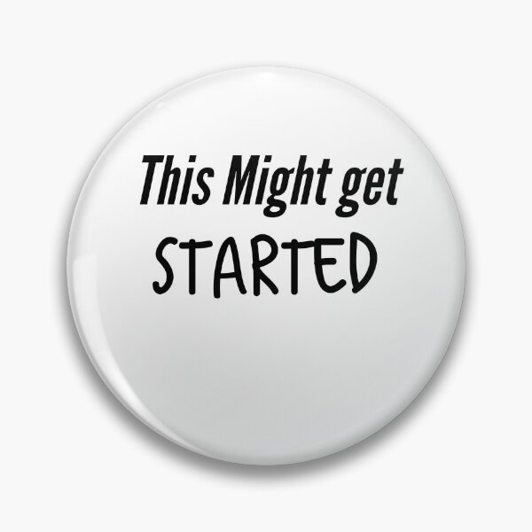 Item preview, This Might Get Started designed and sold by MNSDesignHub.