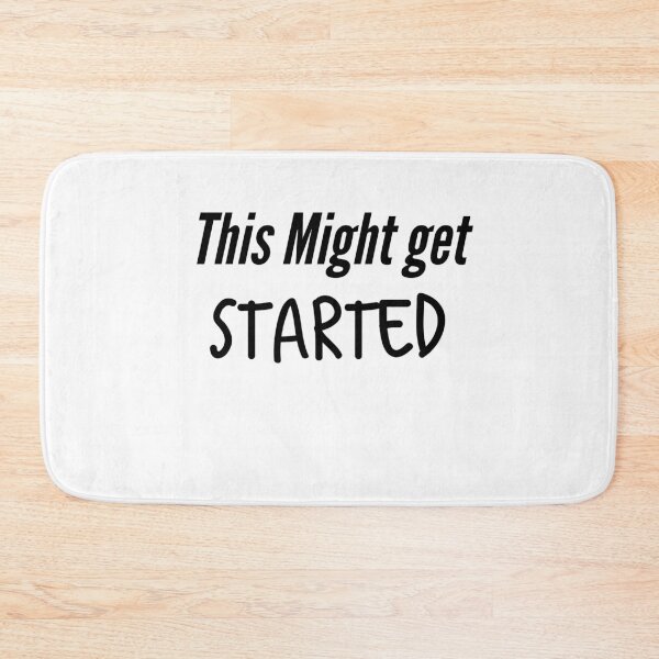 Item preview, This Might Get Started designed and sold by MNSDesignHub.