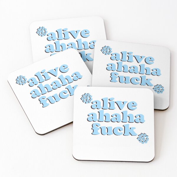 Item preview, Alive Ahaha Fuck Funny Meme designed and sold by Jajulile.