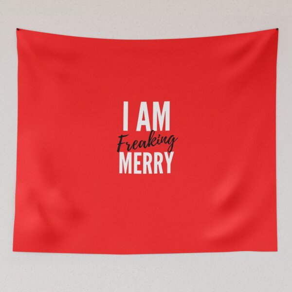 Item preview, I Am Freaking Merry , Christmas , Funny Christmas , Bah Humbug , Christmas T-Shirt , Holiday, Merry AF designed and sold by Just Smile.