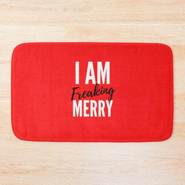 Item preview, I Am Freaking Merry , Christmas , Funny Christmas , Bah Humbug , Christmas T-Shirt , Holiday, Merry AF designed and sold by Just Smile.