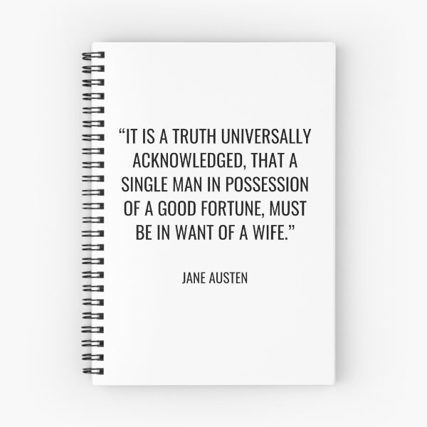 Item preview, Jane Austen - It is a truth universally acknowledged, that a single man in possession of a good fortune, must be in want of a wife. designed and sold by SocraticQuotes.