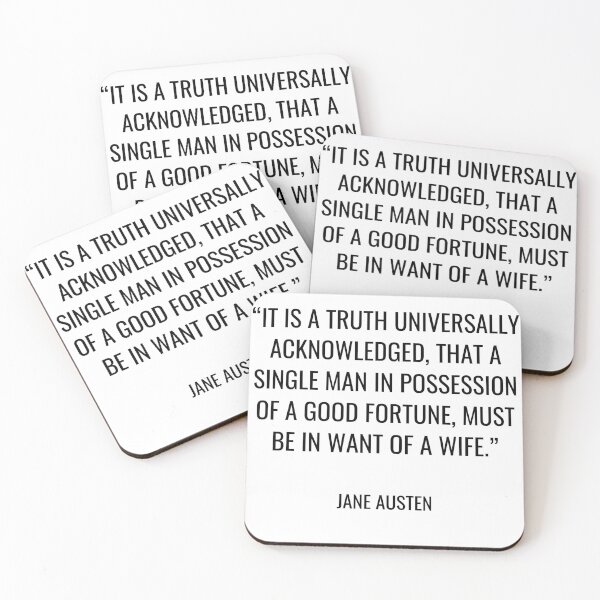 Item preview, Jane Austen - It is a truth universally acknowledged, that a single man in possession of a good fortune, must be in want of a wife. designed and sold by SocraticQuotes.