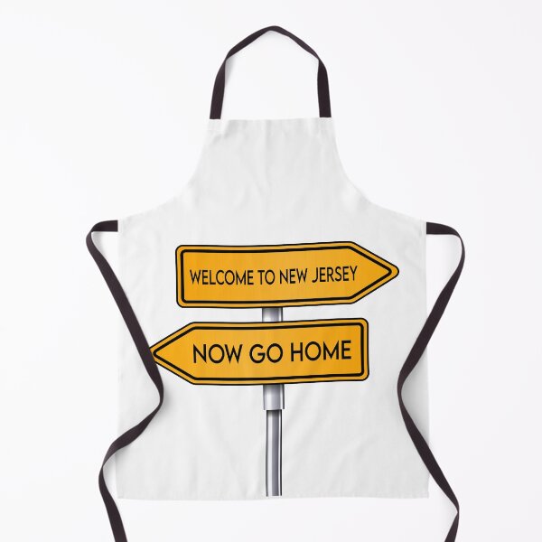 Item preview, Welcome To New Jersey Now Go Home designed and sold by MJLdesigns.