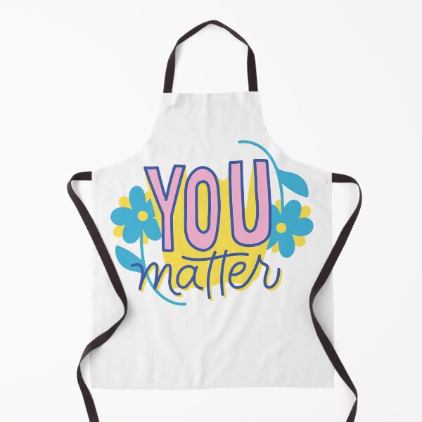 Item preview, You Do Matter designed and sold by LADYGOODMOOD.