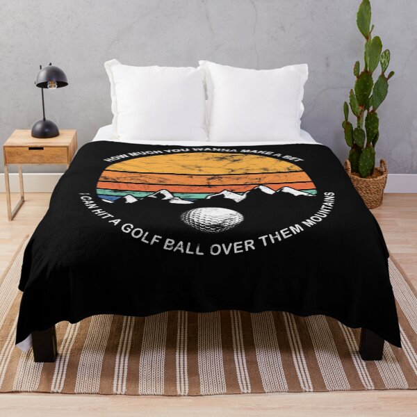 Item preview, Bet I can Hit a Golf Ball Over them Mountains designed and sold by Ricardo Landeros.
