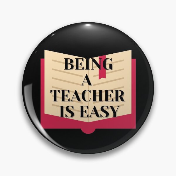 Item preview,  Being A Teacher Is Easy designed and sold by Vibing-Right.
