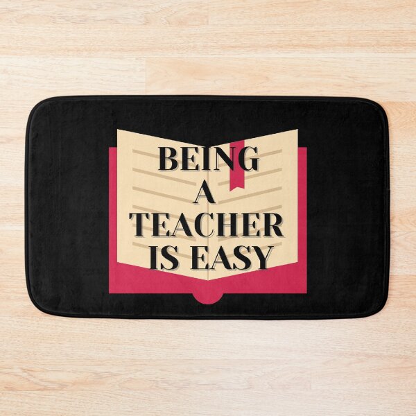 Item preview,  Being A Teacher Is Easy designed and sold by Vibing-Right.
