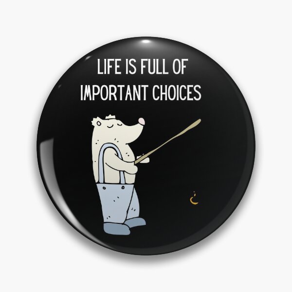 Item preview, Life is full of important decisions fishing 2 designed and sold by Cafecreative.