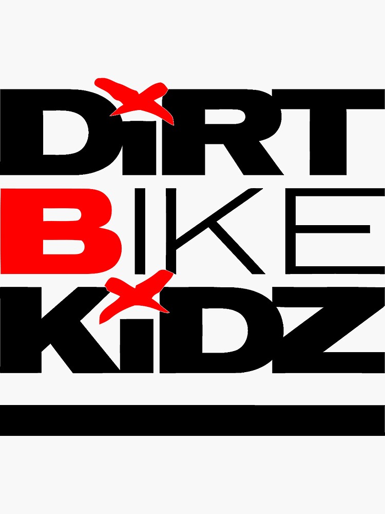 "Dirt Bike Kidz Apparel" Sticker for Sale by topisan Redbubble