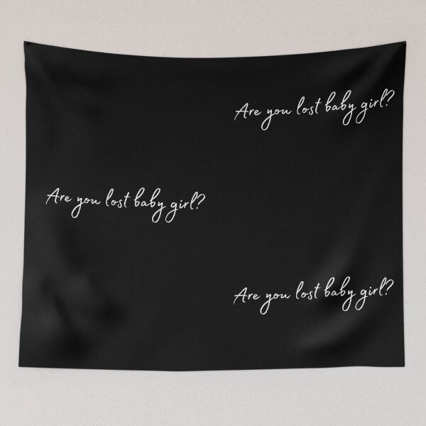 Item preview, Are you lost baby girl? designed and sold by magda09.