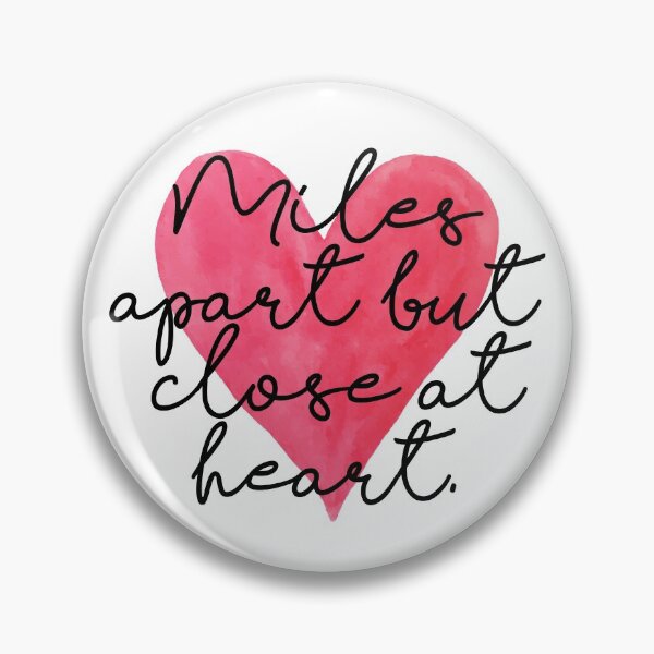 Item preview, Miles Apart but Close at Heart designed and sold by Everythingafter.