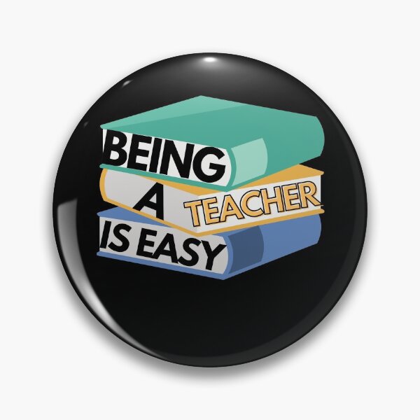 Item preview, Being A Teacher Is Easy designed and sold by Vibing-Right.