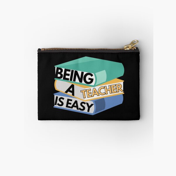 Item preview, Being A Teacher Is Easy designed and sold by Vibing-Right.