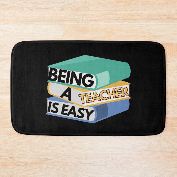 Item preview, Being A Teacher Is Easy designed and sold by Vibing-Right.