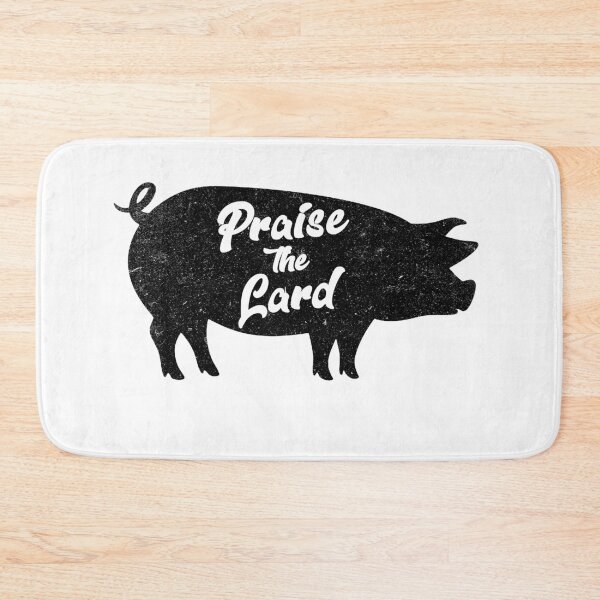 Item preview, Praise The Lard designed and sold by Original Cheddar.