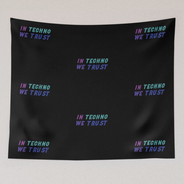 Item preview, In Techno We Trust designed and sold by FitFabFunny.