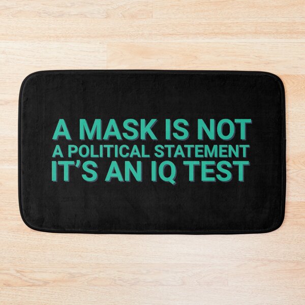 Item preview, A Mask Is Not A Political Statement Funny designed and sold by Sour Soul.