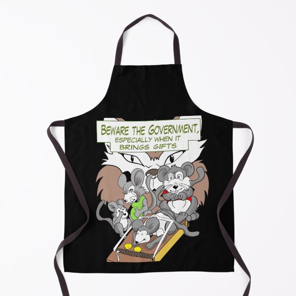 Item preview, Beware Government Especially When It Brings Gifts designed and sold by AnarchyDream.
