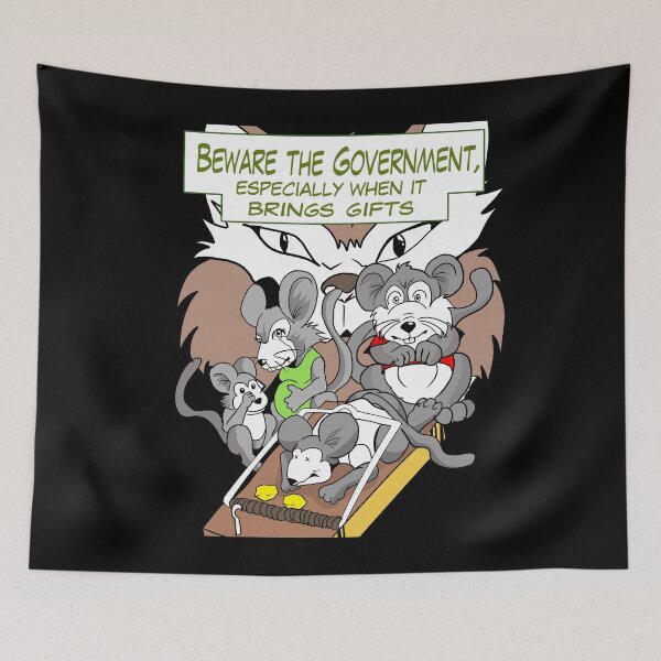 Item preview, Beware Government Especially When It Brings Gifts designed and sold by AnarchyDream.