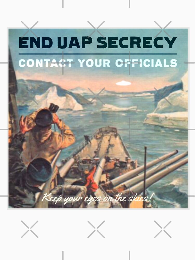Thumbnail 7 of 7, Classic T-Shirt, End UAP Secrecy - Contact Your Officials - Retro 'Ship' Variant designed and sold by Dan Zetterström.