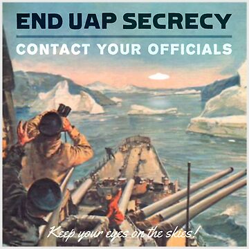 Artwork thumbnail, End UAP Secrecy - Contact Your Officials - Retro 'Ship' Variant by ToInfinity