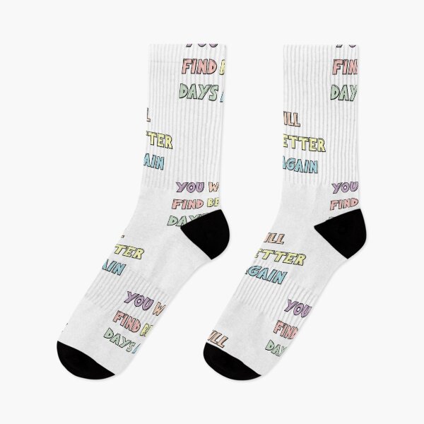 Item preview, YOU WILL FIND BETTER DAYS AGAIN designed and sold by MBartistic.