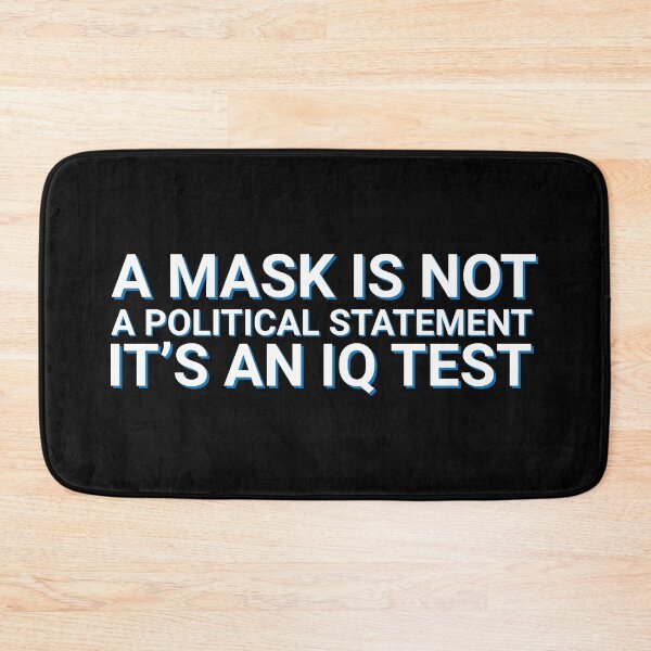 Item preview, A Mask Is Not A Political Statement Hilarious designed and sold by Sour Soul.