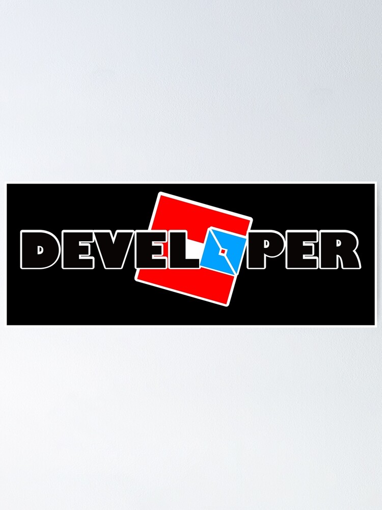 Roblox Studio Developer Fan Poster By Infdesigner Redbubble - roblox studio developer