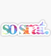 so srat Sticker