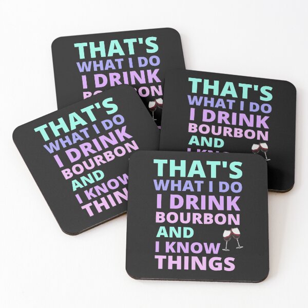 Item preview, that's what i do i drink bourbon and i know things designed and sold by BousboulaStorie.
