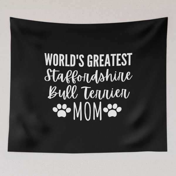 Item preview, World's Greatest Staffordshire Bull Terrier Mom Funny Dog Lover Gift designed and sold by saadtraibiz.