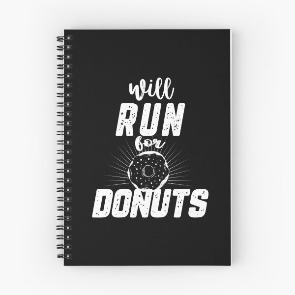 Item preview, Will Run For Donuts designed and sold by ollalla.