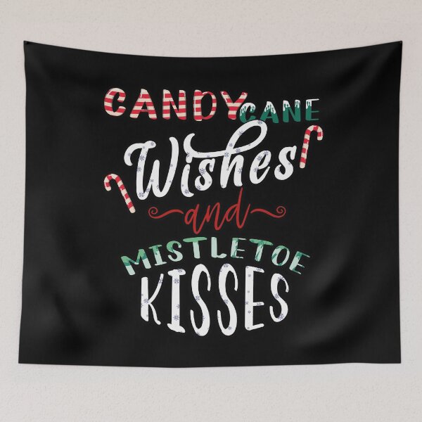 Item preview, Candy Cane Wishes And Mistletoe Kisses Christmas Funny designed and sold by tinypurpleland.
