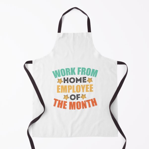 Item preview, Work from home, employee of the month designed and sold by stuff-n-stuff.