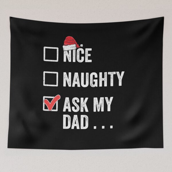 Item preview, Naughty Or Nice Matching Family Christmas Gifts for Children designed and sold by VDKMerch.