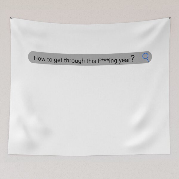 Item preview, how to get through this f***ing year designed and sold by nemfisart.