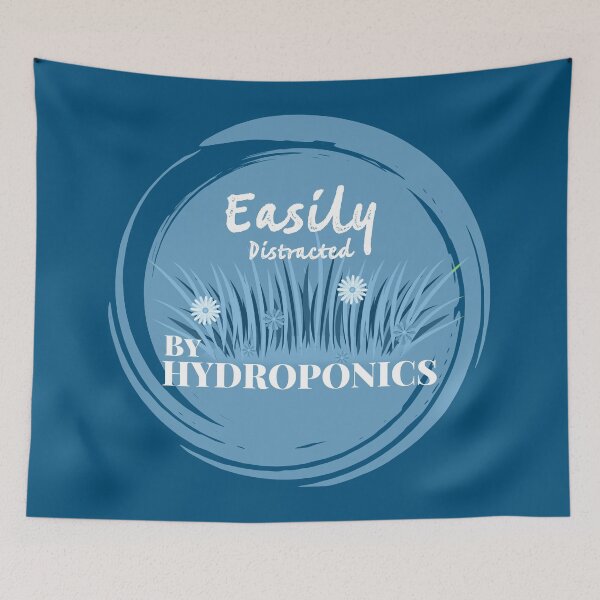 Item preview, Hydroponics - Easily Distracted By Hydroponics designed and sold by PacificStreams.