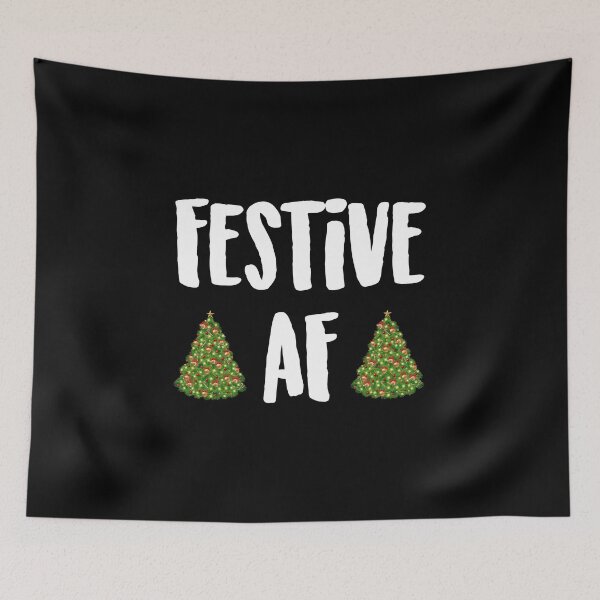 Item preview, Festive AF Merry Christmas Humor  designed and sold by Alaadin Bendali Braham.