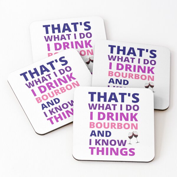 Item preview, that's what i do i drink bourbon and i know things designed and sold by BousboulaStorie.