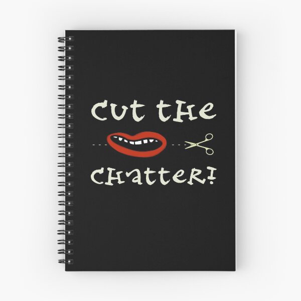 Item preview, Cut The Chatter designed and sold by Legit Hooligan.