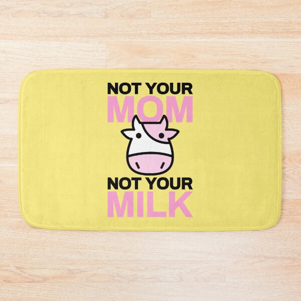 Item preview, Not Your Mom Not Your Milk - Vegan designed and sold by betterlifeisveg.