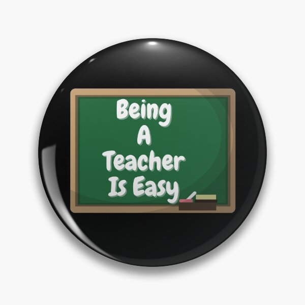 Item preview, Being A Teacher Is Easy designed and sold by Vibing-Right.