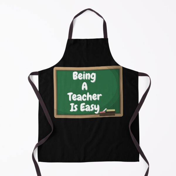 Item preview, Being A Teacher Is Easy designed and sold by Vibing-Right.