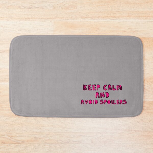 Item preview, Keep Calm And Avoid Spoilers designed and sold by holbytv.